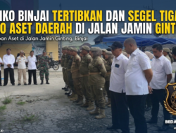 Pemko Binjai Tertibkan dan Segel Tiga Ruko Aset Daerah di Jalan Jamin Ginting