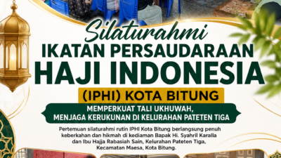 SILATURAHMI IKATAN PERSAUDARAAN HAJI INDONESIA (IPHI) KOTA BITUNG MEMPERKUAT TALI UKHUWAH, MENJAGA KERUKUNAN DI KELURAHAN PATETEN TIGA